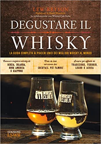 Degustare il whisky – Lew Bryson